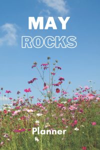 May Rocks Planner May Rocks Monthly Planner!