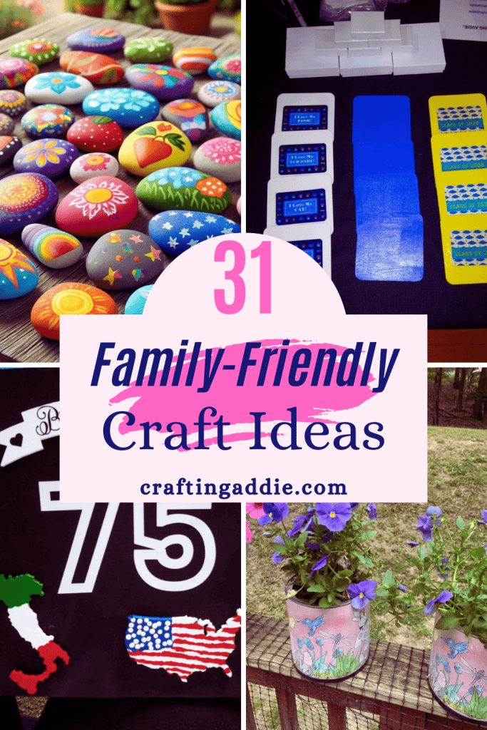 Pinterest image for 31 family-friendly craft ideas